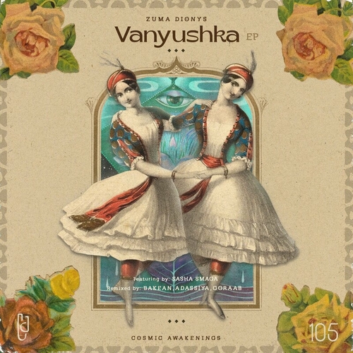 Zuma Dionys - Vanyushka [CA105]
